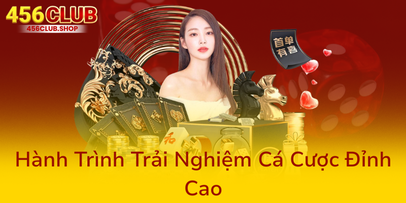 Thể Thao 456Club - Trải Nghiệm Cá Cược Đỉnh Cao Trên Nền Tảng Nhà Cái 456Club 1 Hanh Trinh Trai Nghiem Ca Cuoc Dinh Cao0