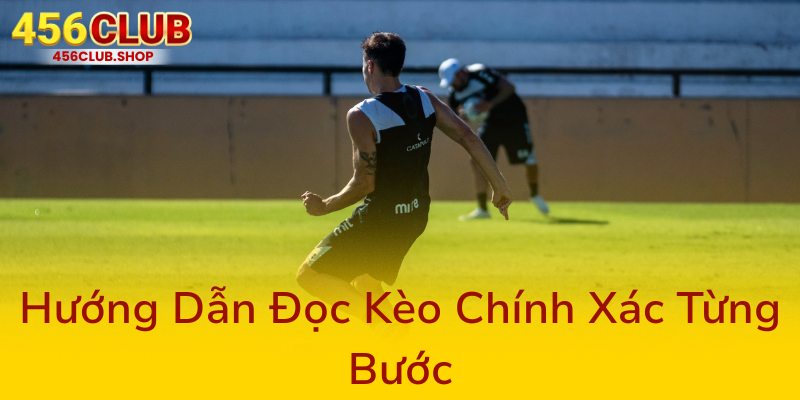 Huong Dan Doc Keo Chinh Xac Tung Buoc0